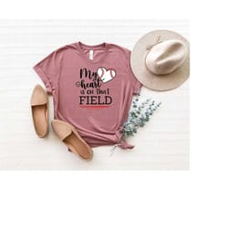 my heart is on field shirt, boy and girl mom shirt, mothers day shirt, mothers day gift, mama gift, mama shirt, mommy sh