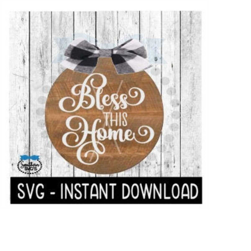 2410202315244-bless-this-home-svg-farmhouse-round-sign-svg-file-instant-image-1.jpg