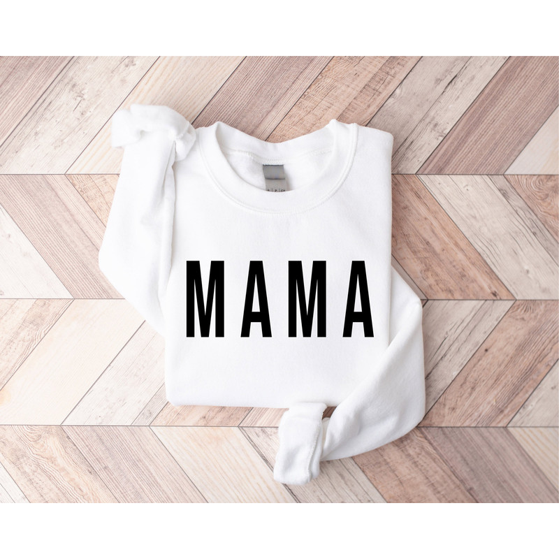 Mama Sweatshirt, Mothers Day Gift, Cute Mom Sweatshirt, Mom Life Sweatshirt, Mama Crewneck, New Mom Sweatshirt, Mothers Day Sweatshirt - 7.jpg
