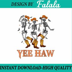 funny cowboy skeleton dancing yeehaw halloween png, skeleton dancing halloween png, happy halloween png, digital downloa