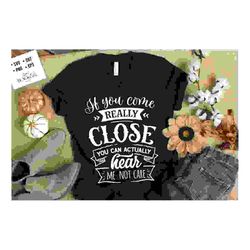 if you come really close svg, sassy svg