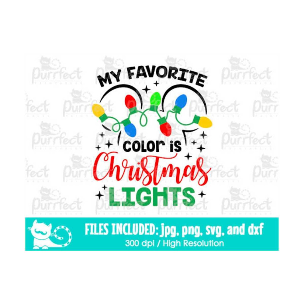 MR-24102023155319-my-favorite-color-is-christmas-lights-svg-mouse-ears-family-image-1.jpg