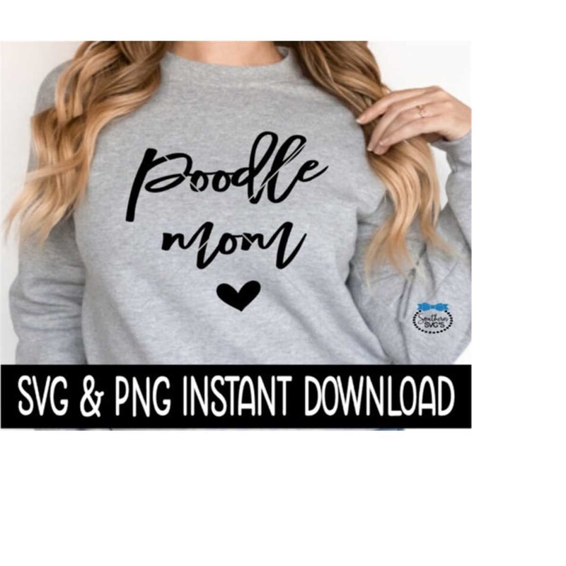 2410202316647-poodle-mom-svg-dog-mom-svg-files-dog-breed-svg-png-instant-image-1.jpg