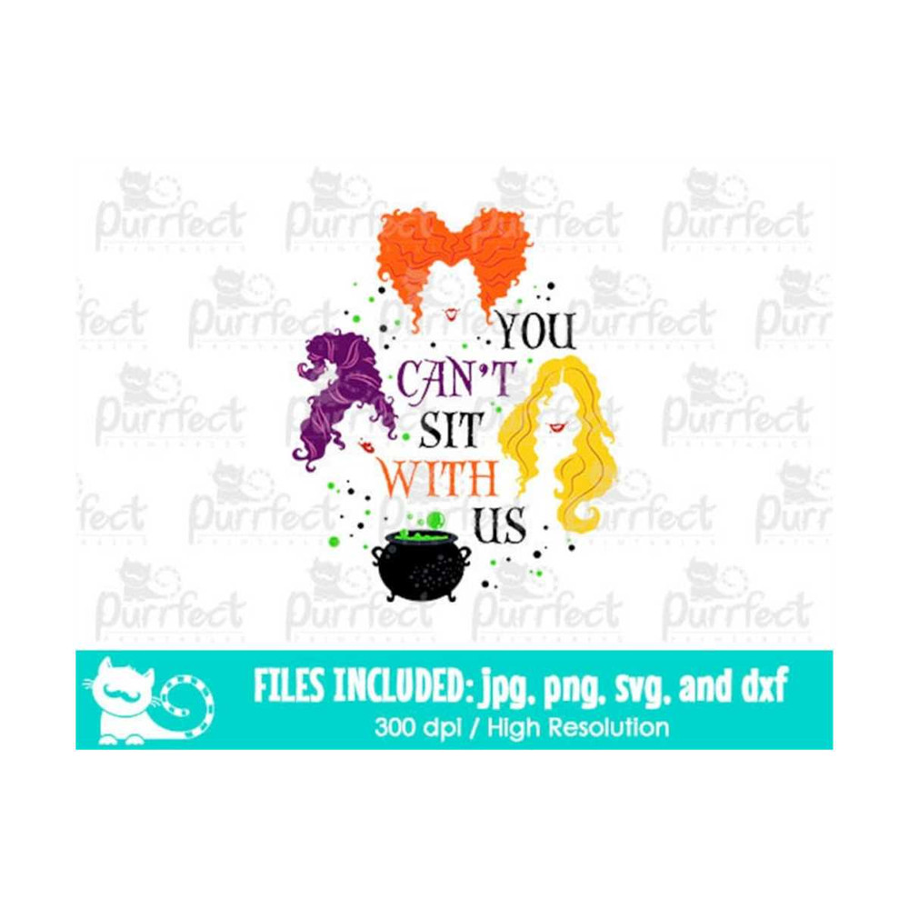 MR-24102023161325-you-cant-sit-with-us-hocus-pocus-svg-halloween-witches-image-1.jpg