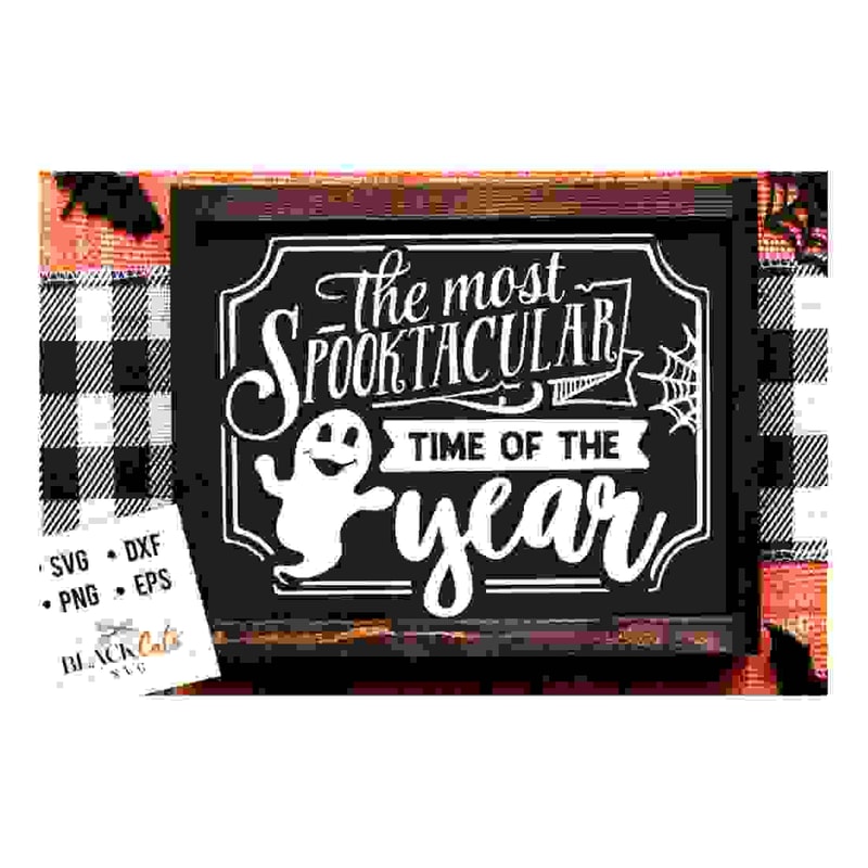 MR-2410202316179-the-most-spooktacular-time-of-the-year-svg-halloween-svg-image-1.jpg
