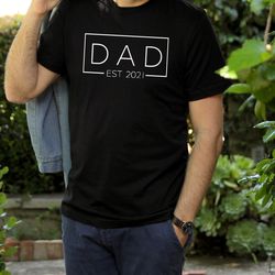 personalize dad shirt, fathers day gift for dad, fathers day shirt, best dad shirt, daddy shirt, new daddy shirt, papa s