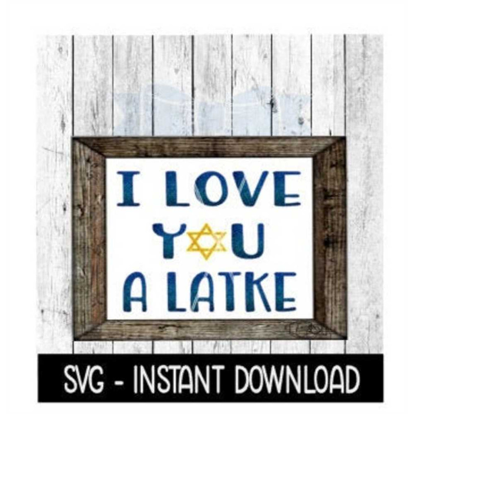 24102023162952-jewish-star-svg-hanukkah-svg-i-love-you-a-latke-svg-files-image-1.jpg