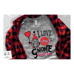 i love you gnome matter svg, valentine's day