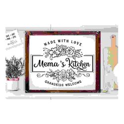 mema's kitchen svg, grandma's kitchen svg, nana's kitchen