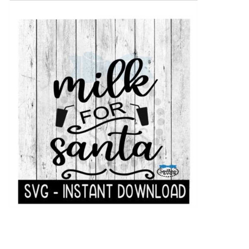 24102023163617-christmas-svg-milk-for-santa-svg-files-christmas-cookie-svg-image-1.jpg