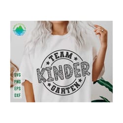 team kindergarten svg, kindergarten svg, first day of school svg, kindergarten teacher, back to school svg, kinder svg, teacher team shirts