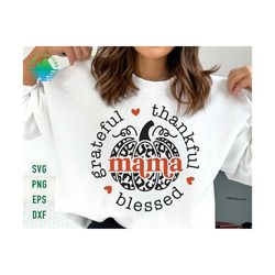 grateful thankful blessed mama svg, leopard pumpkin svg, thankful mama svg, thankful mama png, thankful grateful blessed svg, fall shirt svg