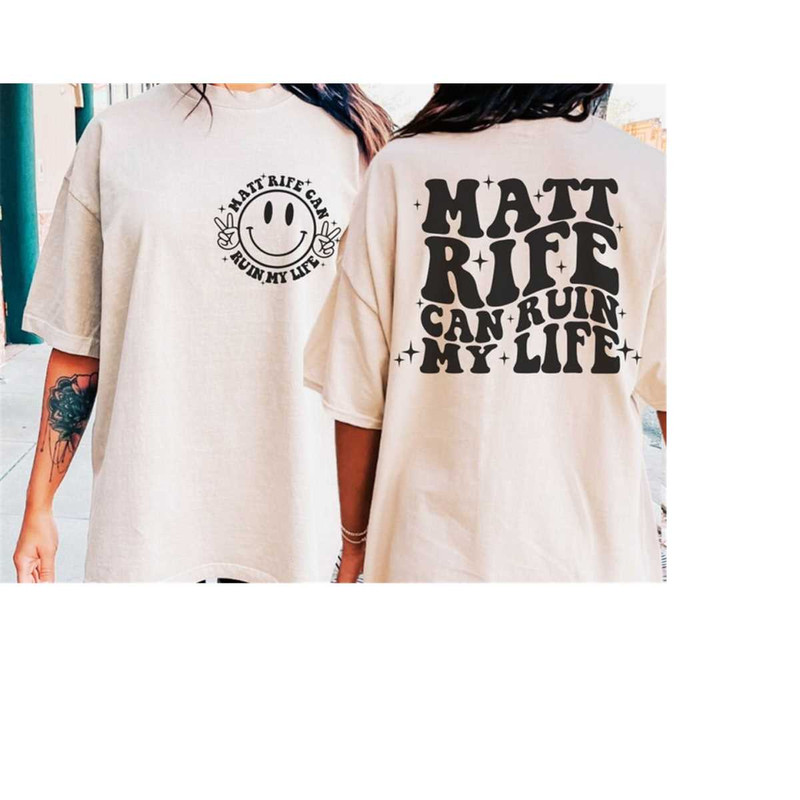 2410202317326-matt-rife-can-ruin-my-life-svg-svg-cutting-file-sublimation-image-1.jpg