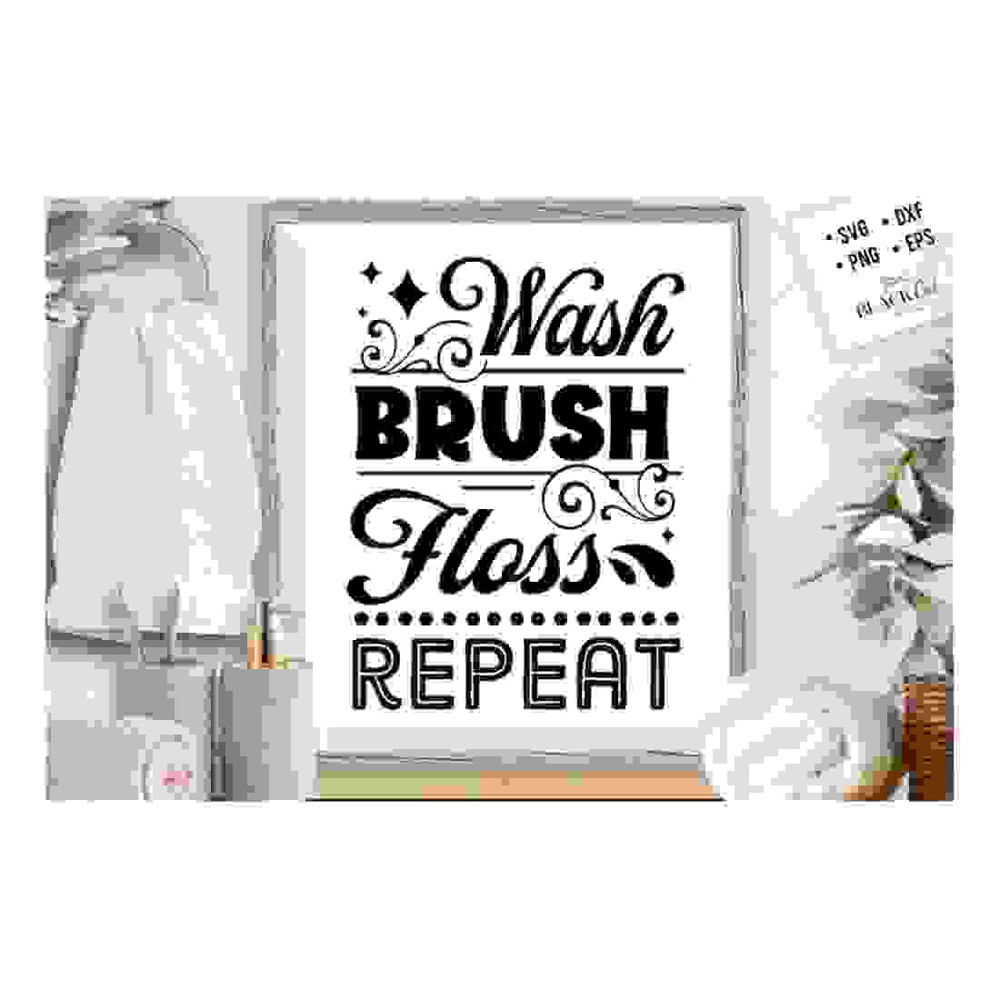 241020231747-wash-brush-floss-repeat-svg-bathroom-svg-bath-svg-rules-image-1.jpg