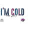 2410202317611-im-cold-24-7-not-made-for-winter-svg-winter-sweater-image-1.jpg