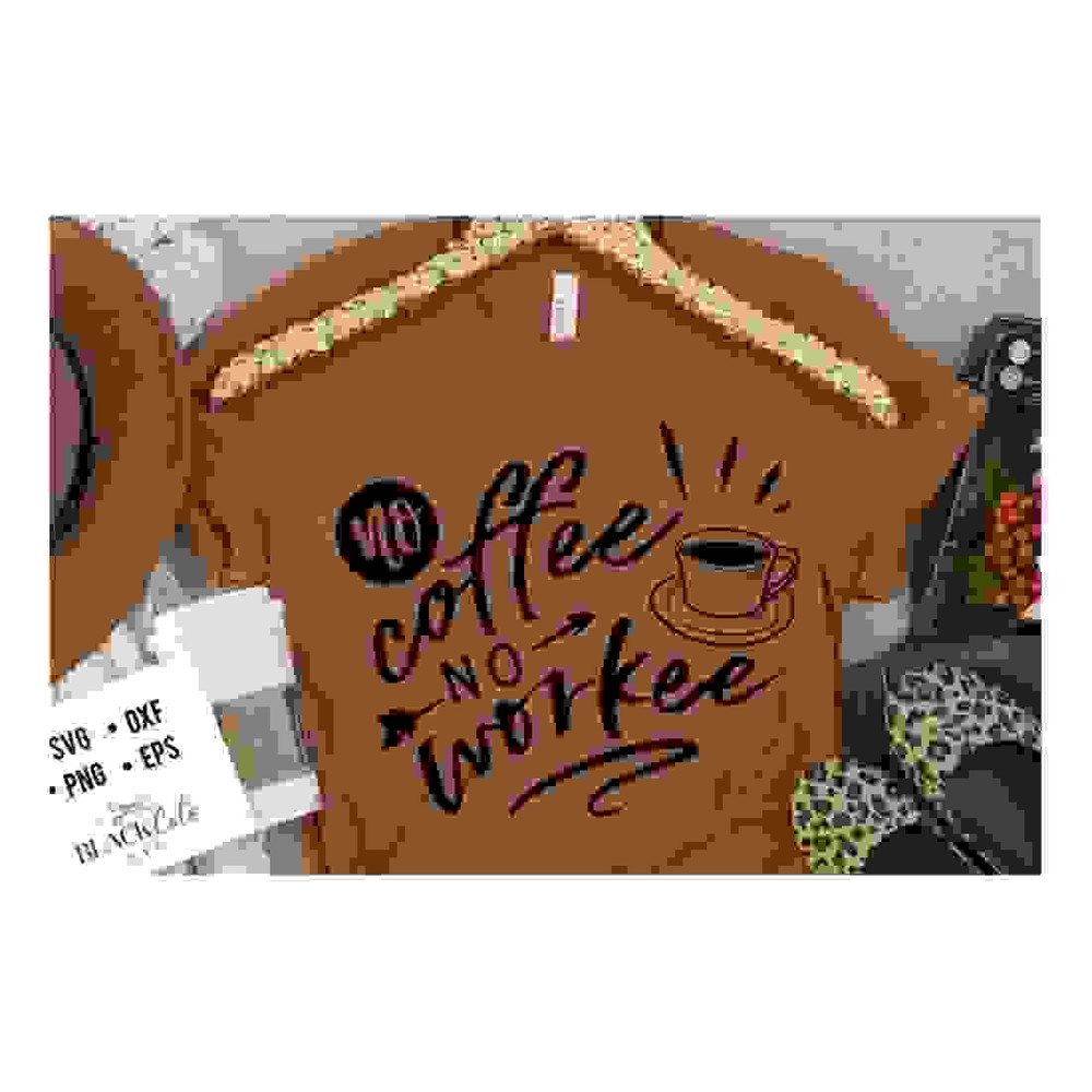 2410202317617-no-coffee-no-workee-svg-coffee-svg-coffee-lover-svg-image-1.jpg