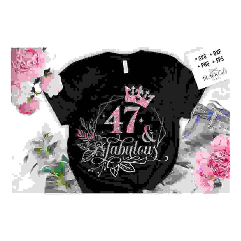 2410202317645-47-and-fabulous-svg-47th-birthday-47-fabulous-cut-file-47-image-1.jpg