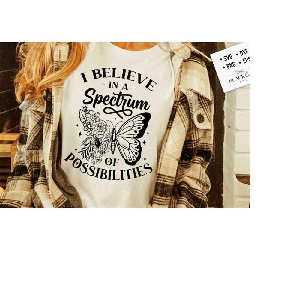 24102023172437-i-believe-in-a-spectrum-of-possibilities-svg-autism-svg-image-1.jpg