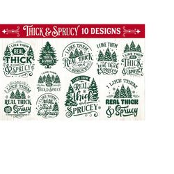 i like them real thick and sprucy bundle svg, thick and sprucey bundle svg, real thick and sprucy svg, funny christmas svg,