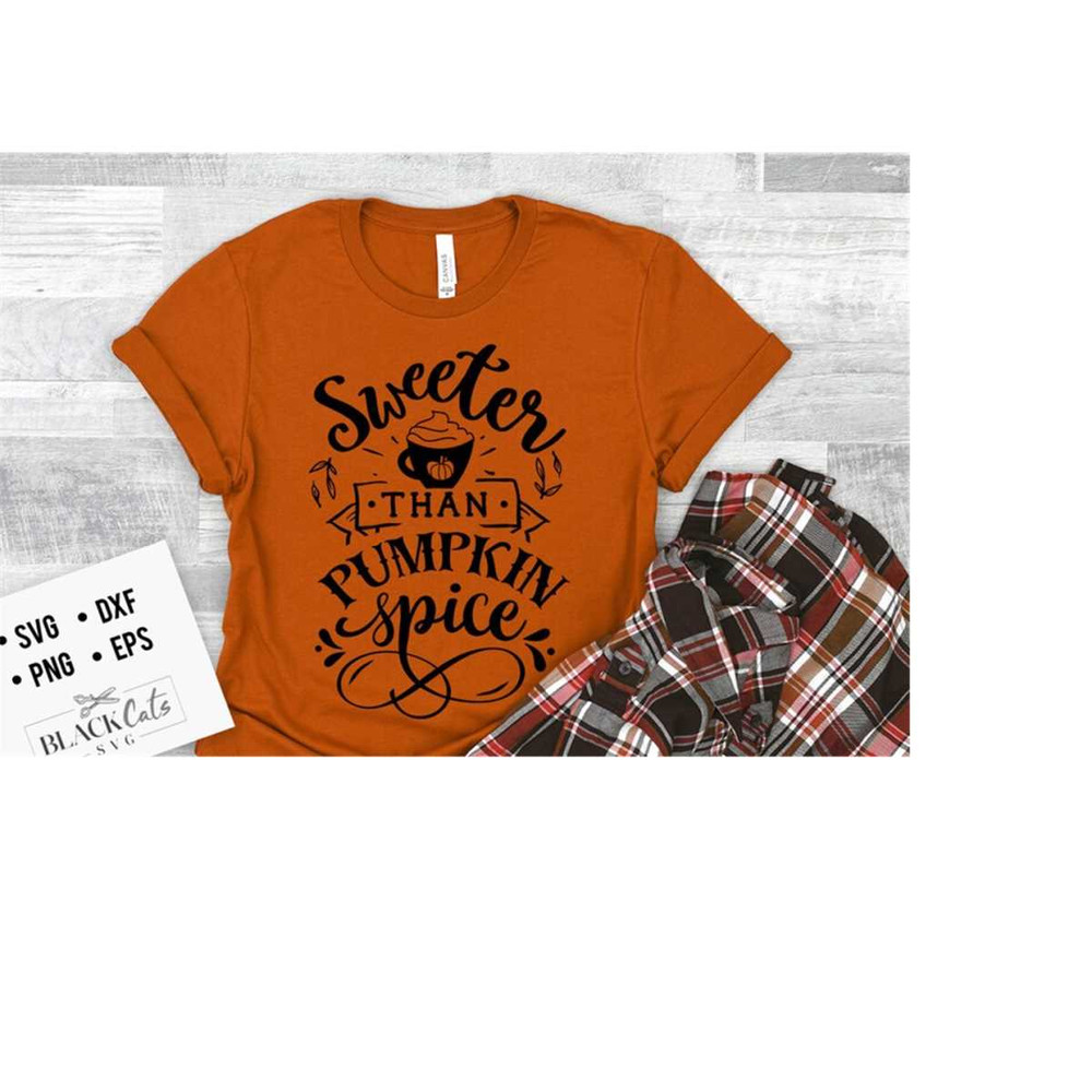 24102023172847-sweeter-than-pumpkin-spice-svg-pumpkin-spice-svg-autumn-svg-image-1.jpg