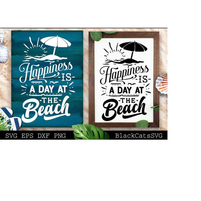 24102023173017-happiness-is-a-day-at-the-beach-svg-beach-svg-summer-svg-image-1.jpg