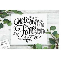welcome fall svg, autumn svg, fall svg, autumn svg design, thanksgiving svg, autumn leaves svg