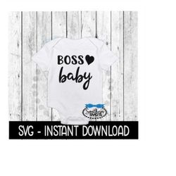 Boss Baby SVG, Newborn Baby Bodysuit SVG Files, Instant Download, Cricut Cut Files, Silhouette Cut Files, Download, Print