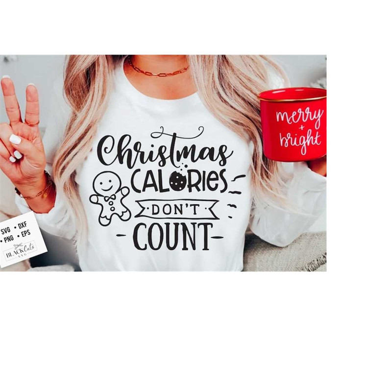 24102023173112-christmas-calories-dont-count-svg-funny-christmas-svg-image-1.jpg