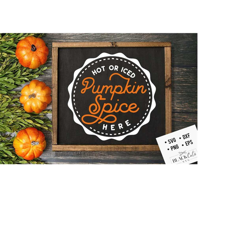2410202317329-hot-or-iced-pumpkin-spice-svg-pumpkin-spice-svg-autumn-svg-image-1.jpg