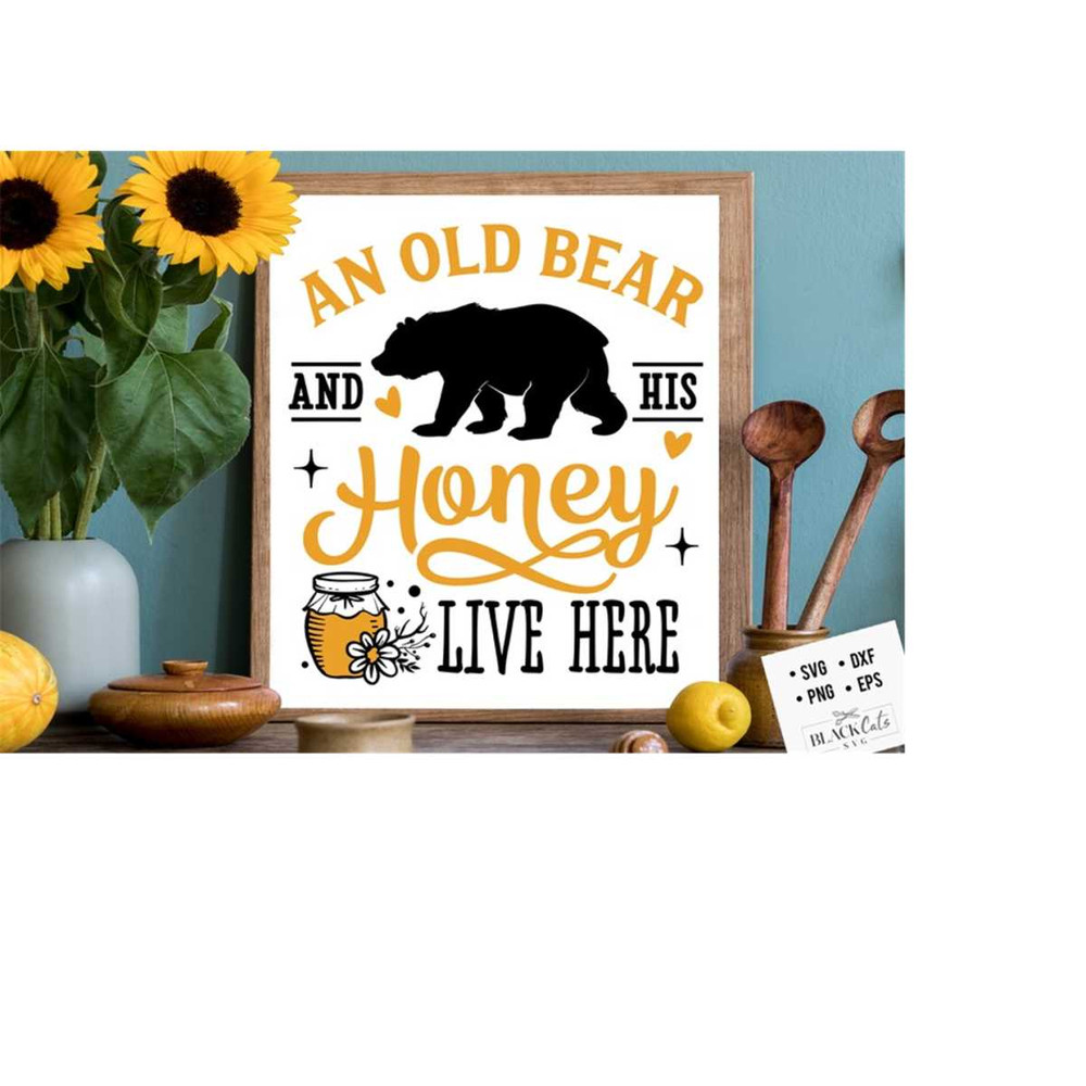 24102023173245-an-old-bear-and-his-honey-live-here-svg-bee-svg-sunflower-image-1.jpg