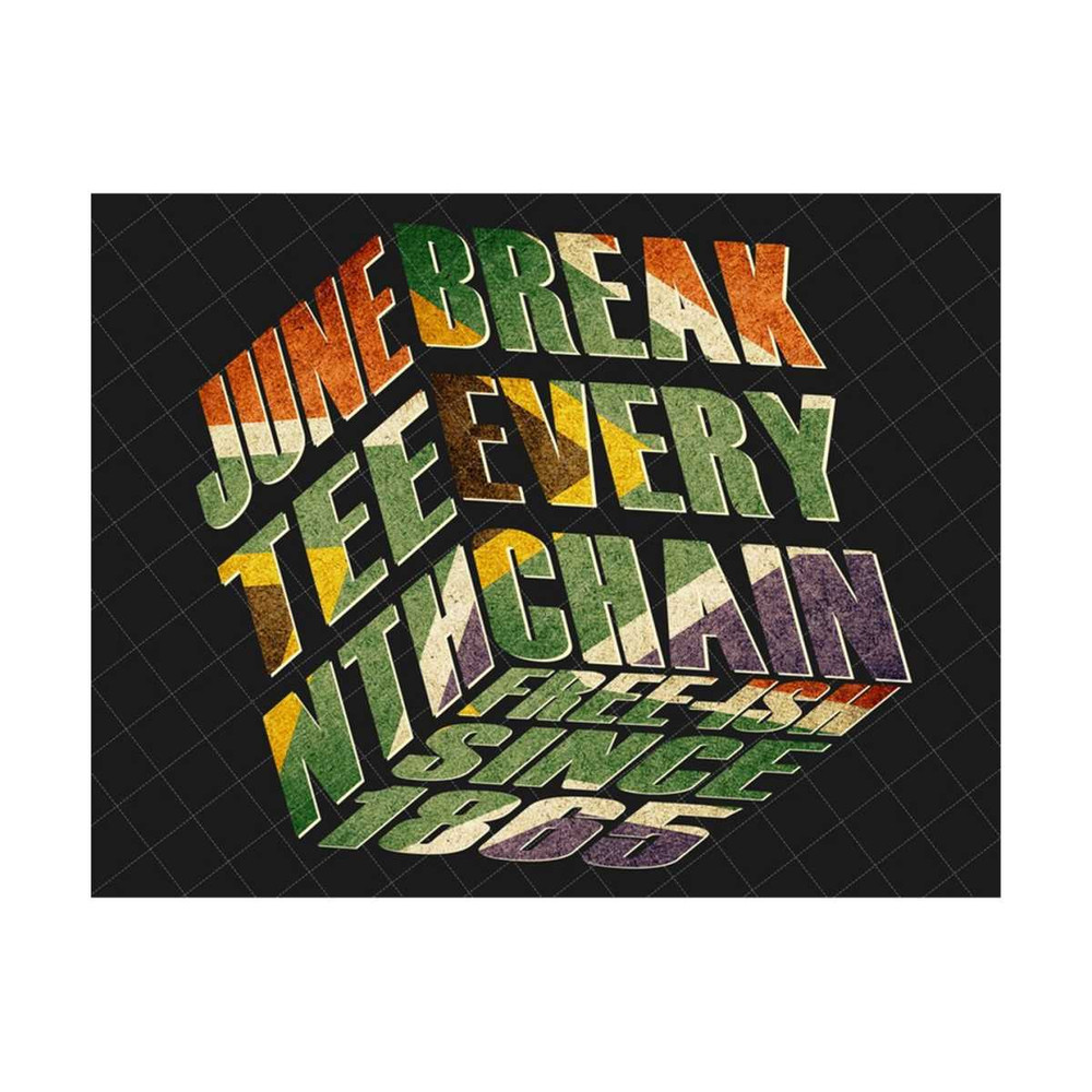 24102023173314-juneteenth-vector-box-free-ish-since-1865-break-every-chain-image-1.jpg