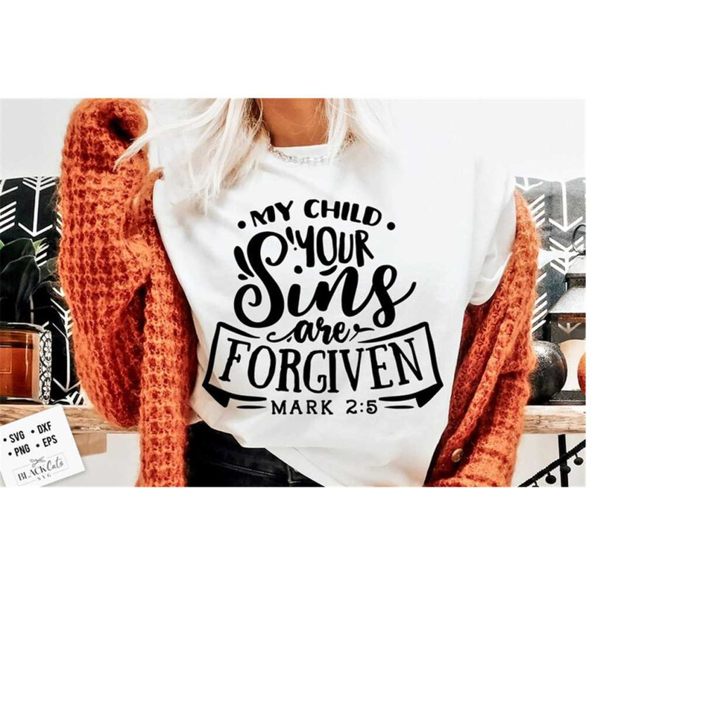 2410202317347-my-child-your-sins-are-forgiven-svg-religious-easter-svg-image-1.jpg
