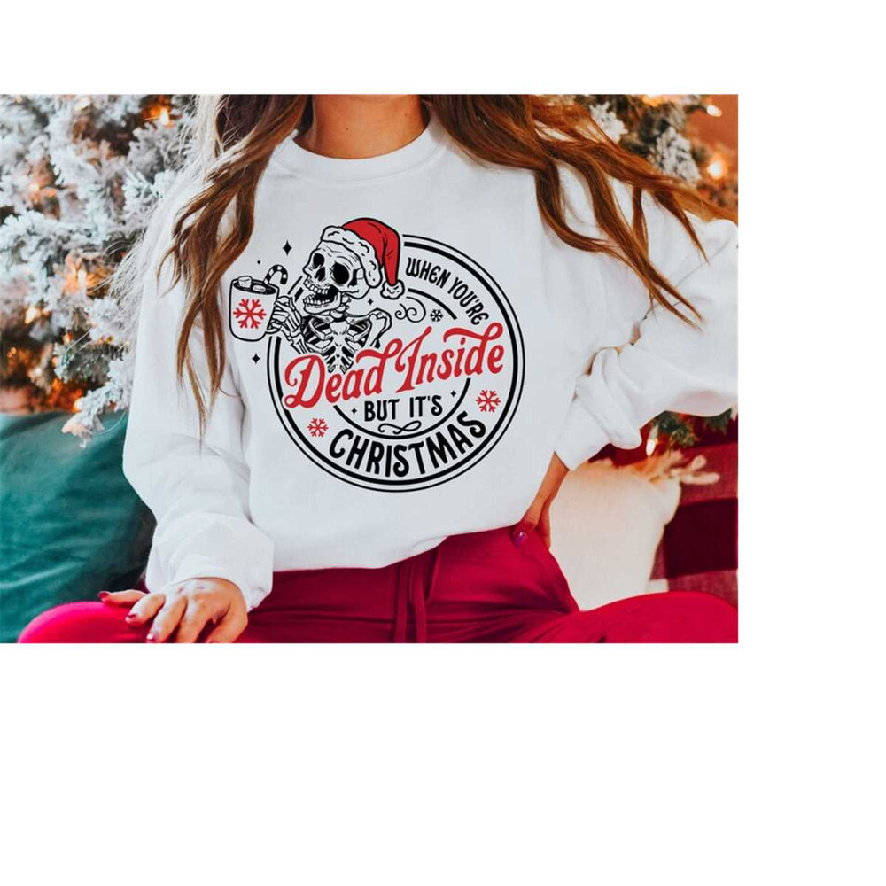 2410202317350-when-youre-dead-inside-but-its-christmas-svg-dead-image-1.jpg
