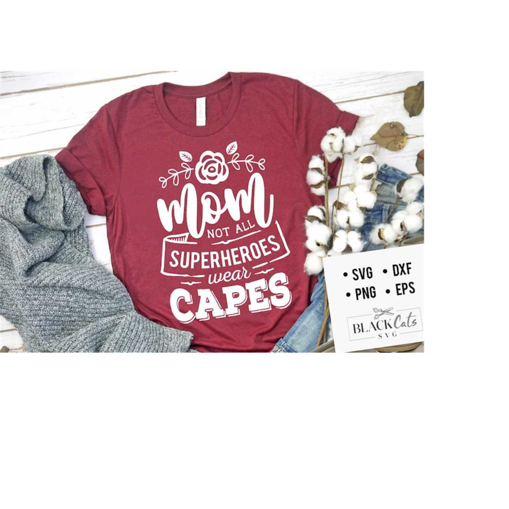 24102023173821-mom-not-all-superheroes-wear-capes-svg-mom-life-svg-mom-svg-image-1.jpg