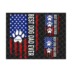 best dog dad ever png, dog dad png, father's day paw print png, usa distressed flag png, gift for dog dad, papa, dog lover