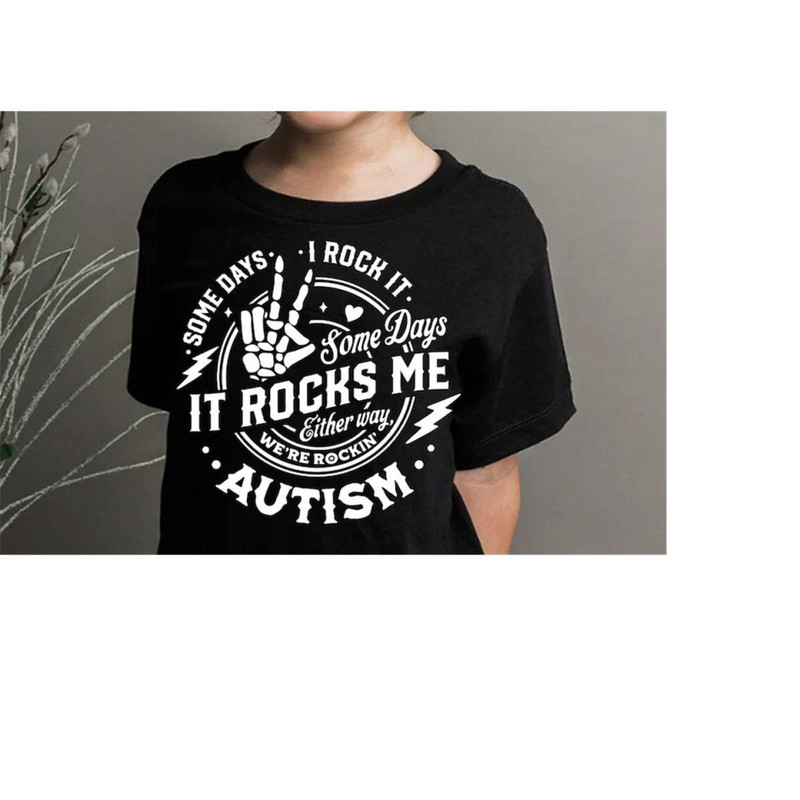 2410202317396-autism-svg-some-days-i-rock-it-some-days-it-rocks-me-svg-image-1.jpg