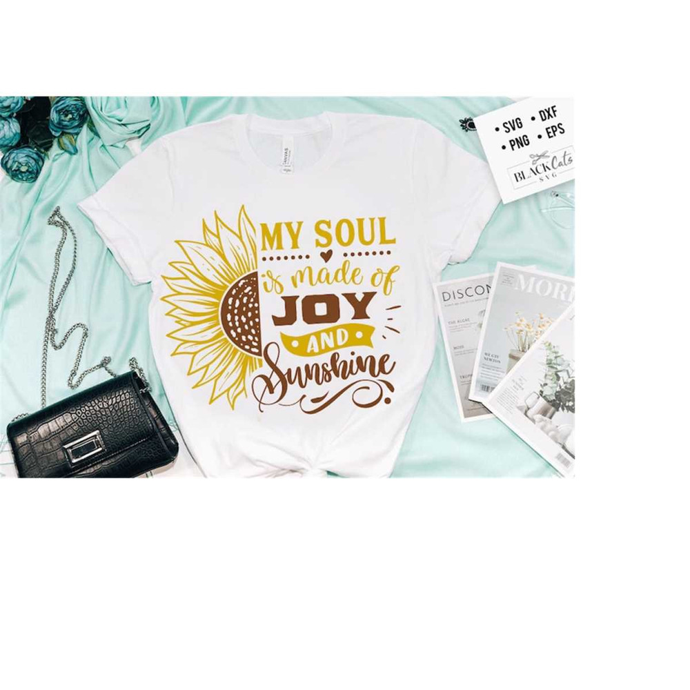 24102023174430-my-soul-is-made-of-joy-and-sunshine-svg-sunflower-svg-image-1.jpg