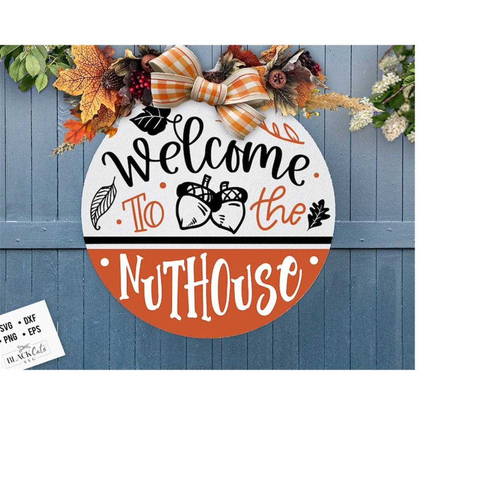 24102023174726-welcome-to-the-nuthouse-door-hanger-svg-fall-door-hanger-svg-image-1.jpg