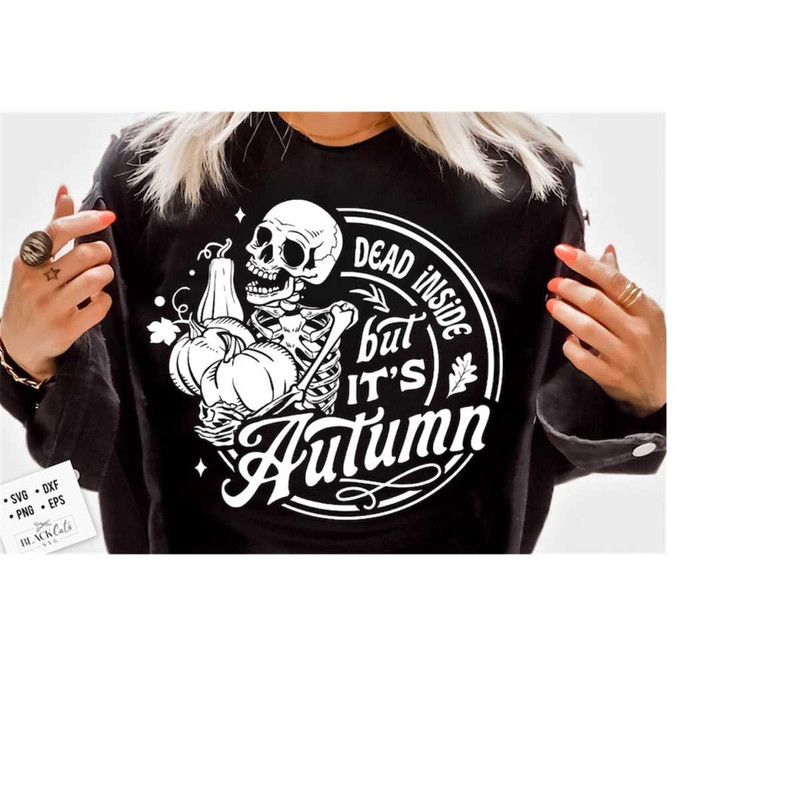24102023174748-dead-inside-but-its-autumn-svg-pumpkin-spice-svg-autumn-image-1.jpg