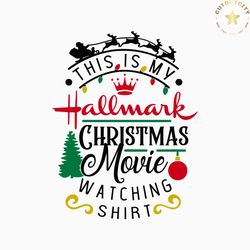 vintage my hallmark christmas movie watching svg file
