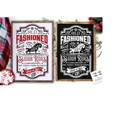 old fashioned sleigh rides svg, farmhouse christmas svg, sleigh rides svg, vintage christmas svg, farmhouse