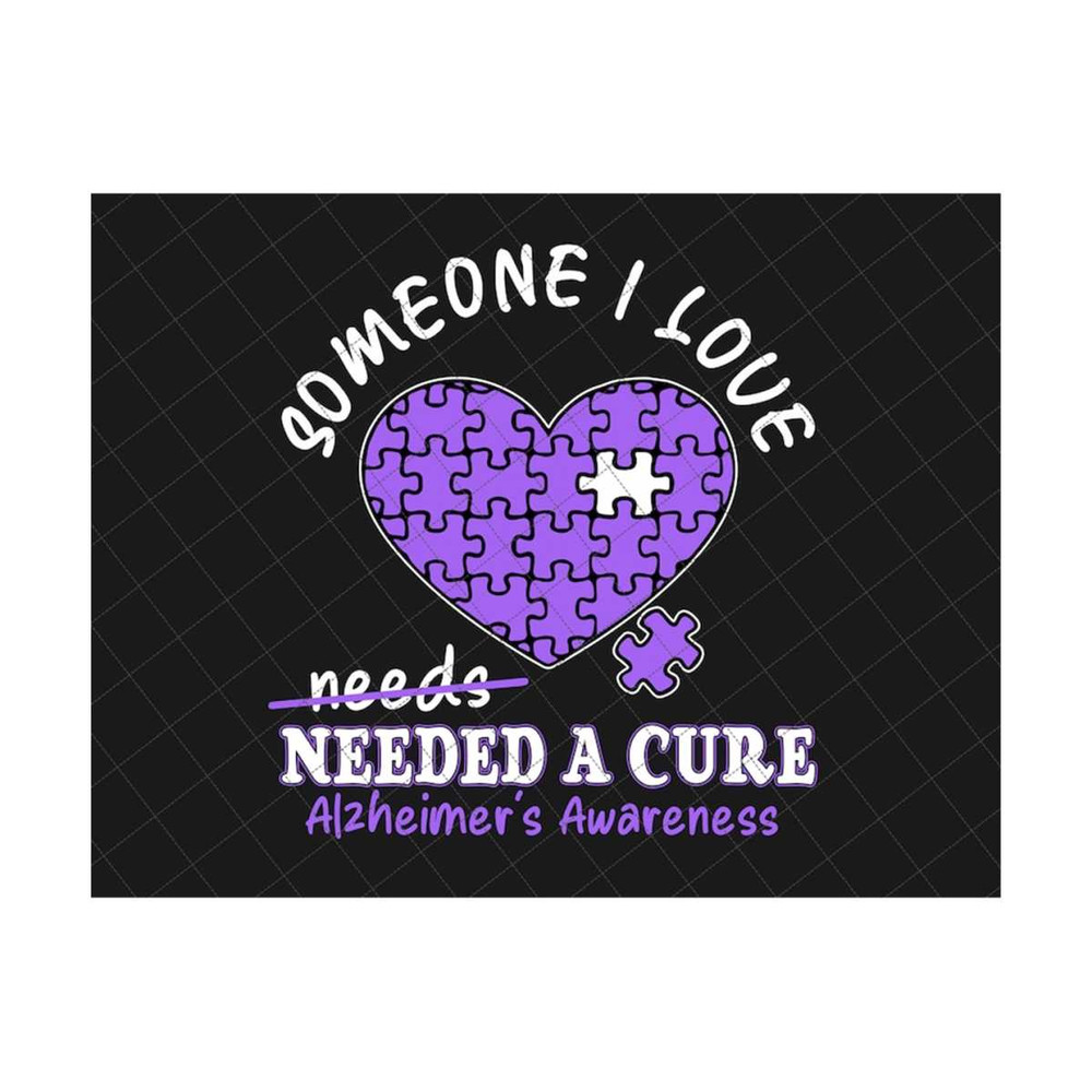 24102023175138-someone-i-love-needed-a-cure-png-alzheimers-awareness-image-1.jpg