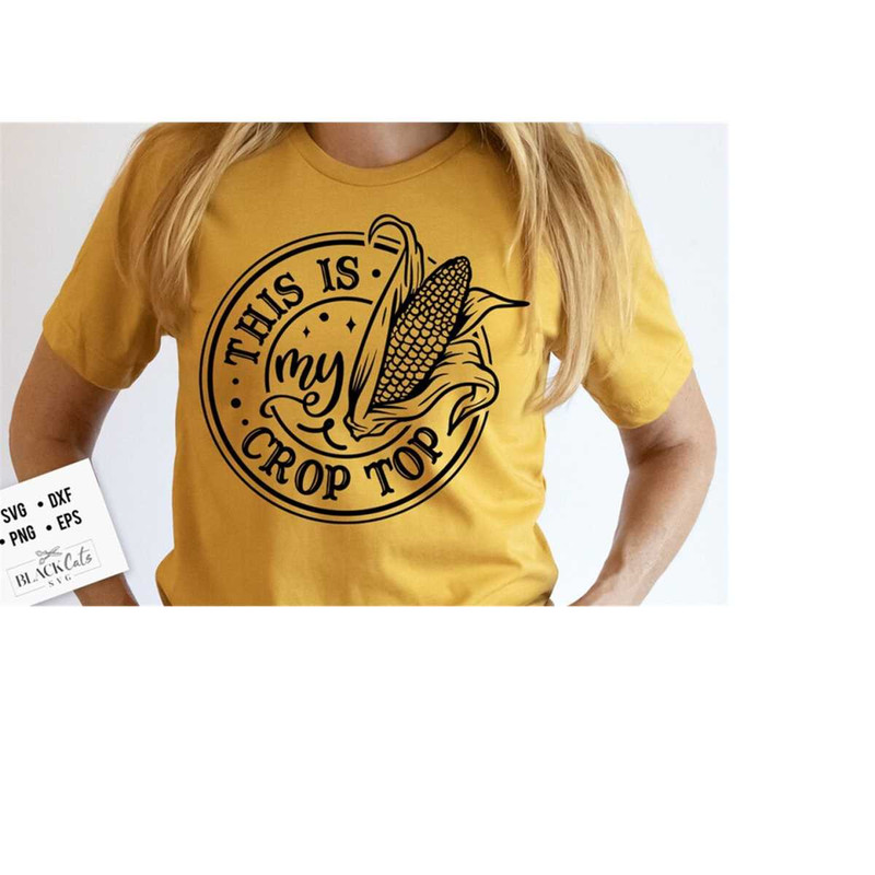 24102023175246-this-is-my-crop-top-svg-corn-svg-coutry-girl-svg-crops-image-1.jpg
