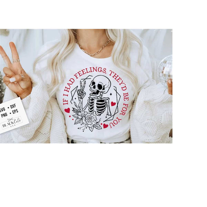 24102023175326-if-i-had-feelings-svg-if-i-had-feelinngs-theyd-be-for-image-1.jpg