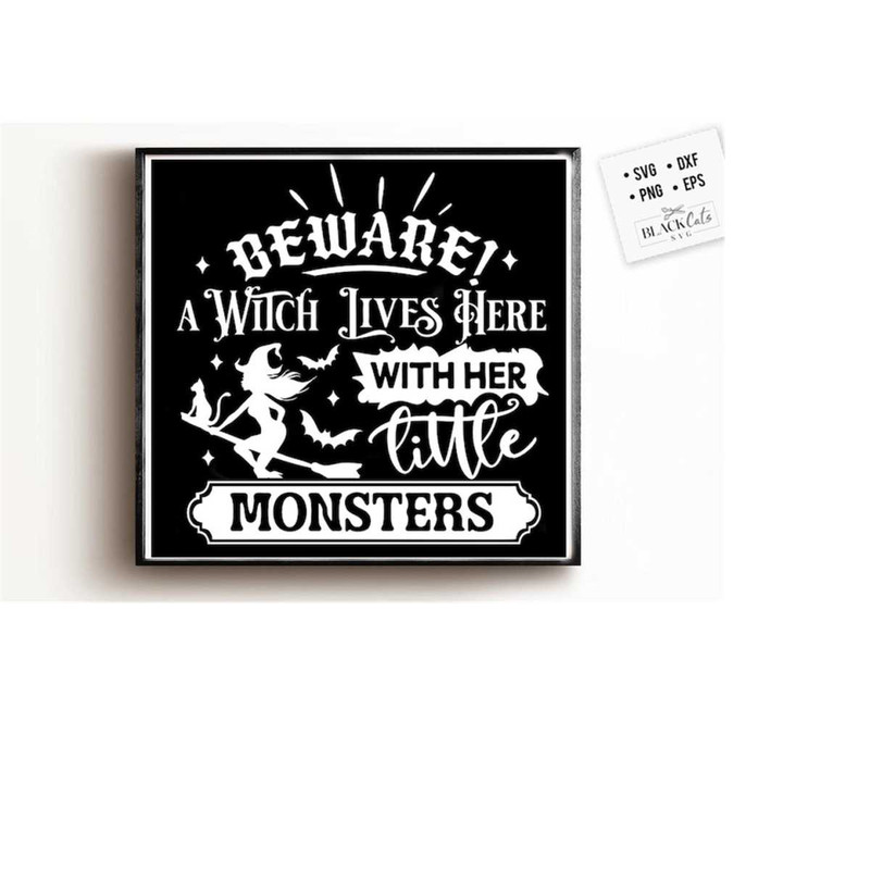 24102023175343-a-witch-lives-here-with-her-little-monsters-svg-farmhouse-image-1.jpg