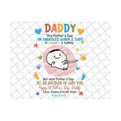 daddy, this father's day, i'm snuggled warm & safe in mummy's tummy, 1st father's day gift png, soon to be mum, father's day baby bump png