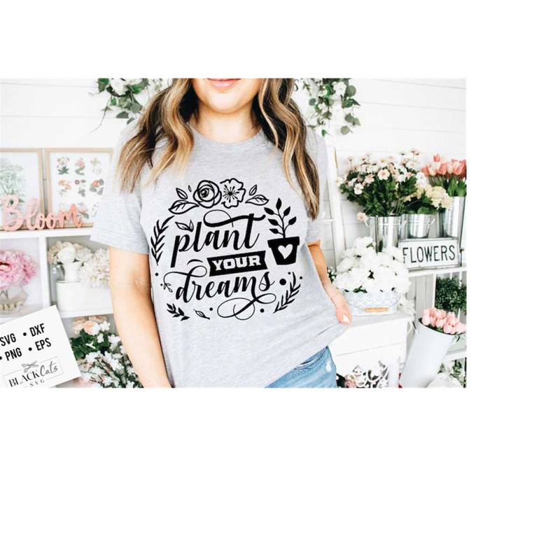 24102023175439-plant-your-dreams-svg-garden-svg-gardening-svg-plants-svg-image-1.jpg