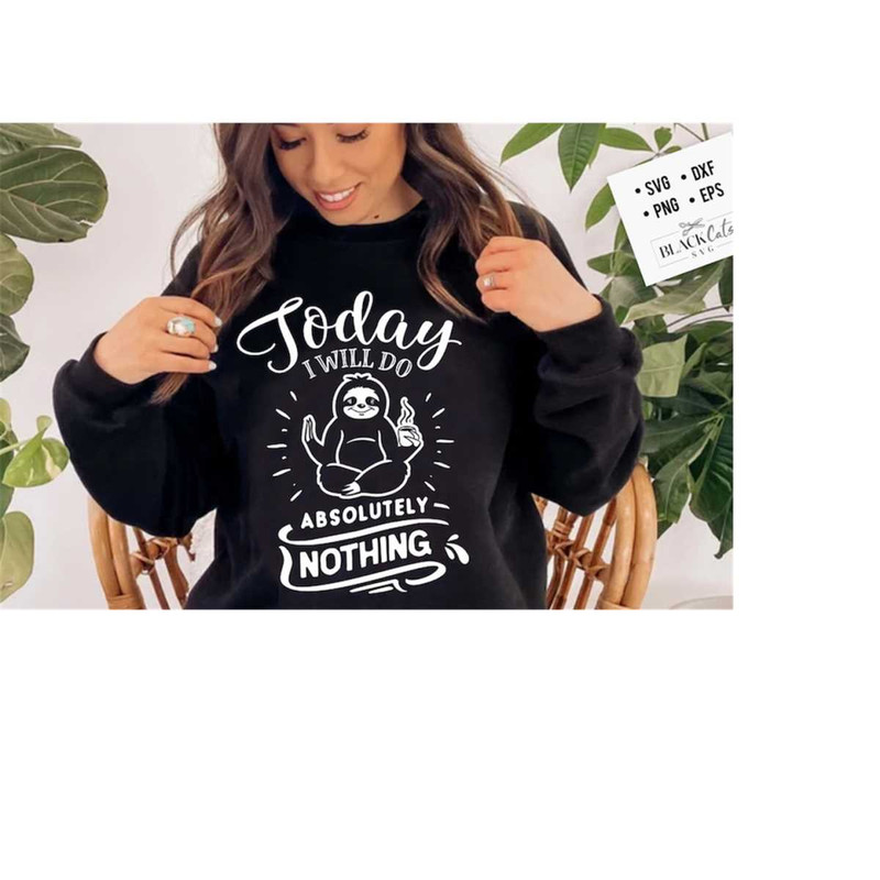 24102023175440-today-i-will-do-absolutely-nothing-svg-sloth-svg-funny-sloth-image-1.jpg