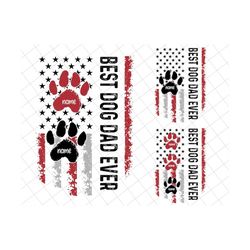 personalized best dog dad ever png, america flag design, gift for dog dad papa, dog dad png, dog lovers, father's day gift png, father's day