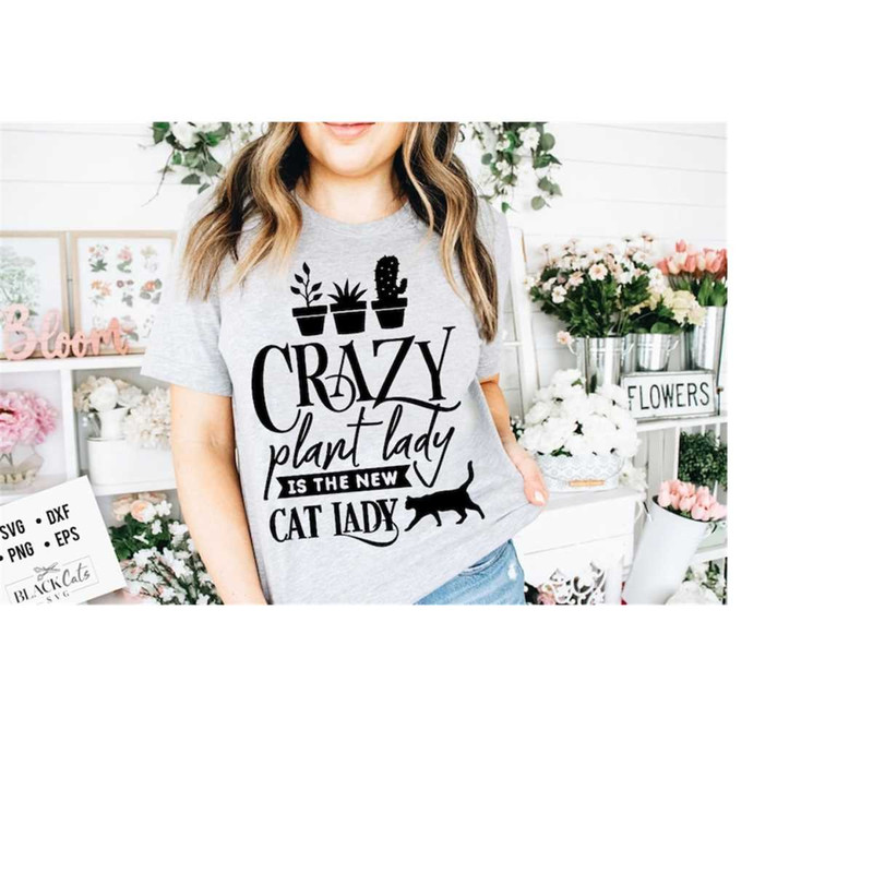 24102023175652-crazy-plant-lady-is-the-new-crazy-cat-lady-svg-garden-svg-image-1.jpg